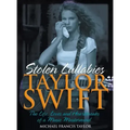 Taylor Swift: Stolen Lullabies