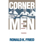 Corner Men: Great Boxing Trainers