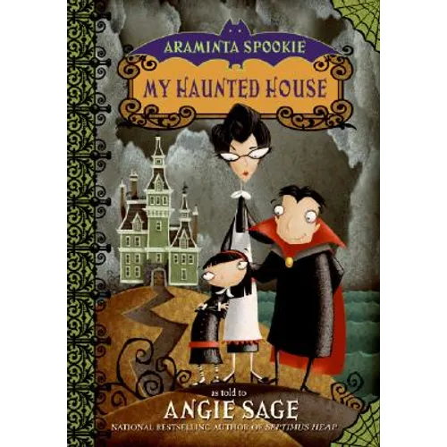 Araminta Spookie 1: My Haunted House