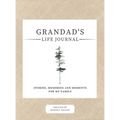 Grandad's Life Journal: : Stories, Memories and Moments for My Family A Guided Memory Journal to Share Grandad's Life