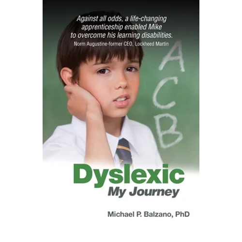 Dyslexic: My Journey