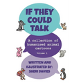 If They Could Talk (Volume 1)