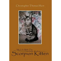 My Life with the Scorpion Kitten