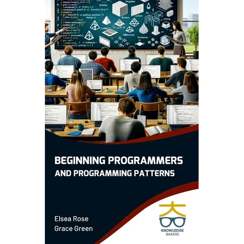 Beginning Programmers and Programming Patterns