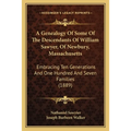 A Genealogy Of Some Of The Descendants Of William Sawyer, Of Newbury, Massachusetts: Embracing Ten Generations And One Hundred And Seven Families (188