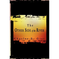 The Other Side of the River