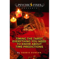 Timing the Tarot: Everything you need to know about Time Predictions