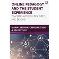 Online pedagogy and the student experience: Teaching Applied Linguistics and Beyond