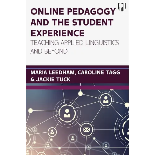 Online pedagogy and the student experience: Teaching Applied Linguistics and Beyond