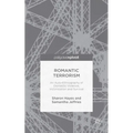 Romantic Terrorism: An Auto-Ethnography of Domestic Violence, Victimization and Survival