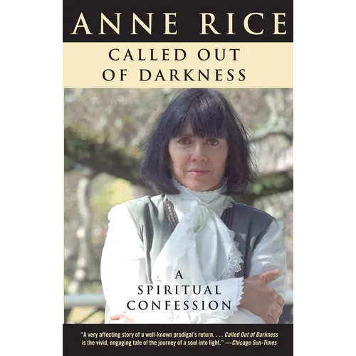 Called Out of Darkness: A Spiritual Confession