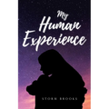 My Human Experience