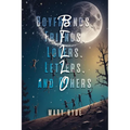 Boyfriends, Friends, Lovers, Letters, and Others