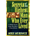 Secrets of the Richest Man Who Ever Lived