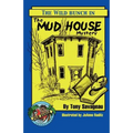 The Mud House Mystery
