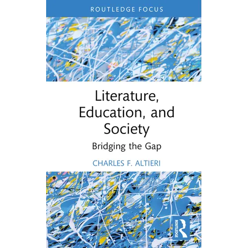 Literature, Education, and Society: Bridging the Gap