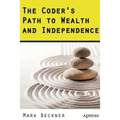 The Coder's Path to Wealth and Independence