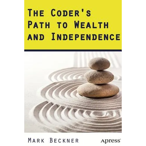 The Coder's Path to Wealth and Independence