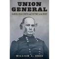 Union General: Samuel Ryan Curtis and Victory in the West
