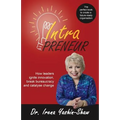 Intrapreneur: How Leaders Ignite Innovation, Break Bureaucracy and Catalyse Change