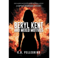 Beryl Kent and Mixed Motives
