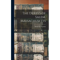 The Derbys of Salem, Massachusetts