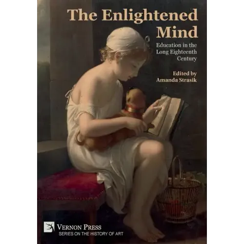 The Enlightened Mind: Education in the Long Eighteenth Century