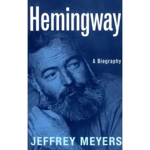 Hemingway: A Biography