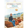 Pennies from Heaven: A Medium's Two Cents on Life and Death