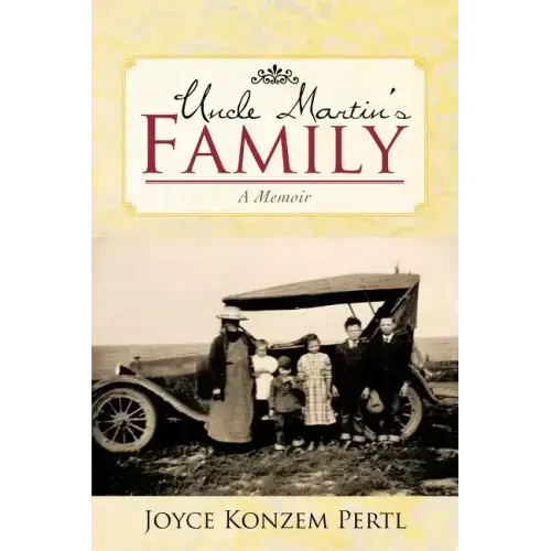 Uncle Martin's Family: A Memoir