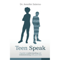 Teen Speak: A guide to understanding and communicating with your teen