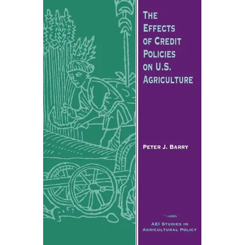 The Effects of Credit Policies on U.S. Agriculture