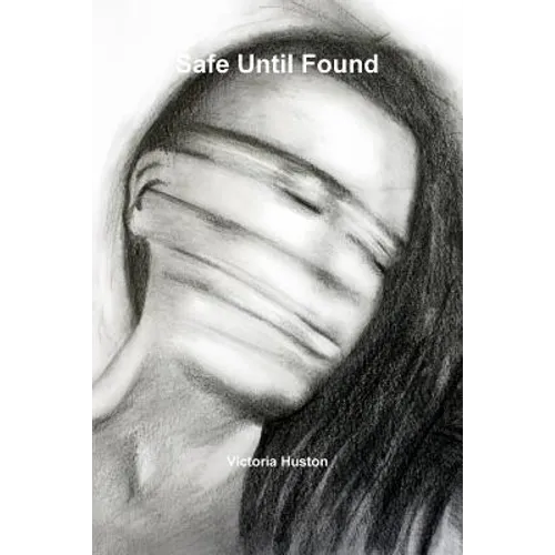 Safe Until Found