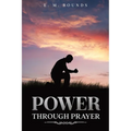 Power Through Prayer: Annotated