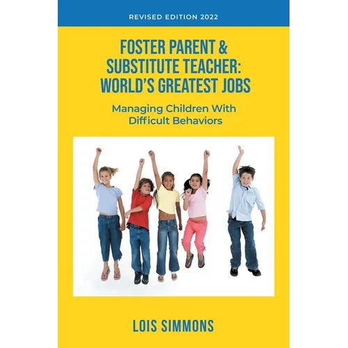 Foster Parent & Substitute Teacher: World's Greatest Jobs