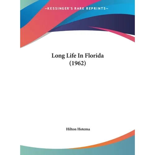 Long Life In Florida (1962)