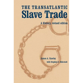 The Transatlantic Slave Trade: A History, Revised Edition