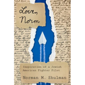Love, Norm: Inspiration of a Jewish American Fighter Pilot, Revised Edition