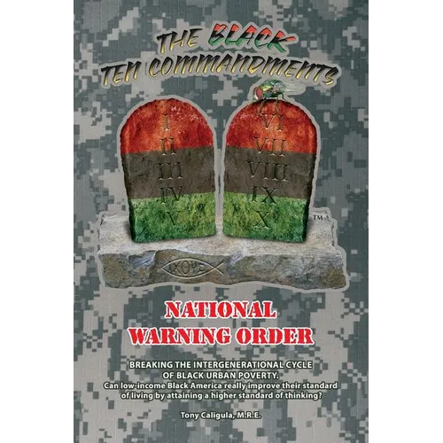 The Black Ten Commandments: National Warning Order