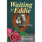 Waiting for Eddie: A Love Story
