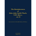 The Reminiscences of Adm. John Smith Thach, USN (Ret.), Vol. 2: 1905-1981