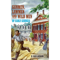Gunmen, Lawmen and Wild Men of Early Georgia