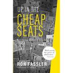 Up in the Cheap Seats: A Historical Memoir of Broadway - Paperback