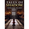 Sherlock Holmes: Tales of Shadow