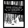 Five Stalks of Grain