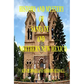 History and Mysteryof Santa Fe and Northern New Mexico