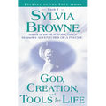 God, Creation, and Tools for Life