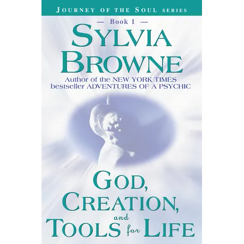 God, Creation, and Tools for Life