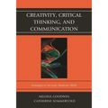 Creativity, Critical Thinking, and Communication: Strategies to Increase Students' Skills