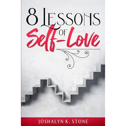 8 Lessons of Self-Love